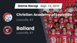 Recap: Christian Academy of Louisville vs. Ballard  2019