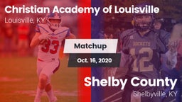 Matchup: Christian Academy vs. Shelby County  2020