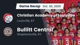 Recap: Christian Academy of Louisville vs. Bullitt Central  2020