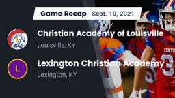 Recap: Christian Academy of Louisville vs. Lexington Christian Academy 2021