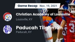 Recap: Christian Academy of Louisville vs. Paducah Tilghman  2021