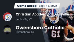 Recap: Christian Academy of Louisville vs. Owensboro Catholic  2022