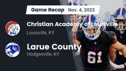 Recap: Christian Academy of Louisville vs. Larue County  2022