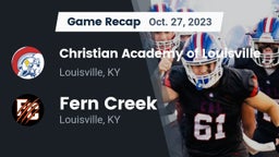 Recap: Christian Academy of Louisville vs. Fern Creek  2023