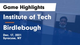Institute of Tech  vs Birdlebough  Game Highlights - Dec. 17, 2021
