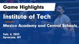 Institute of Tech  vs Mexico Academy and Central Schools Game Highlights - Feb. 4, 2023