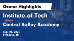 Institute of Tech  vs Central Valley Academy Game Highlights - Feb. 23, 2024