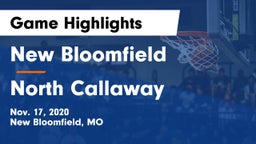 New Bloomfield  vs North Callaway  Game Highlights - Nov. 17, 2020