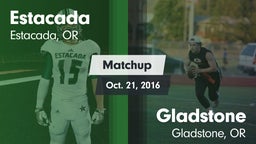 Matchup: Estacada  vs. Gladstone  2016