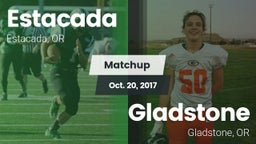 Matchup: Estacada  vs. Gladstone  2017