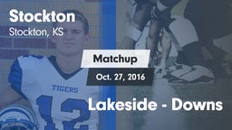 Matchup: Stockton vs. Lakeside  - Downs 2016