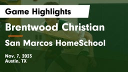 Brentwood Christian  vs San Marcos HomeSchool Game Highlights - Nov. 7, 2023