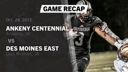 Recap: Ankeny Centennial  vs. Des Moines East  2015