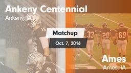 Matchup: Ankeny Centennial Hi vs. Ames  2016