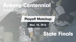 Matchup: Ankeny Centennial Hi vs. State Finals 2016