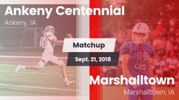 Matchup: Ankeny Centennial Hi vs. Marshalltown  2018
