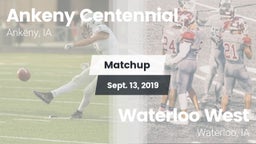 Matchup: Ankeny Centennial Hi vs. Waterloo West  2019