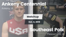 Matchup: Ankeny Centennial Hi vs. Southeast Polk  2019