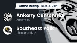 Recap: Ankeny Centennial  vs. Southeast Polk  2020