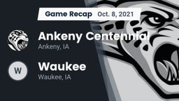 Recap: Ankeny Centennial  vs. Waukee  2021
