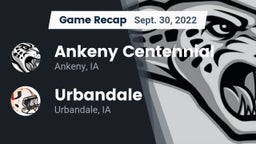 Recap: Ankeny Centennial  vs. Urbandale  2022
