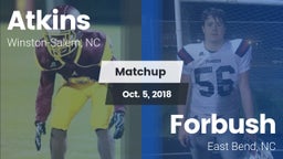 Matchup: Atkins  vs. Forbush  2018
