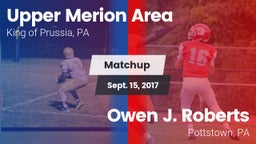 Matchup: Upper Merion Area vs. Owen J. Roberts  2017