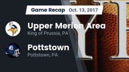 Recap: Upper Merion Area  vs. Pottstown  2017