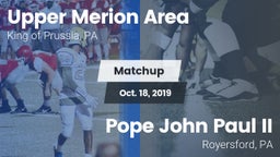 Matchup: Upper Merion Area vs. Pope John Paul II 2019