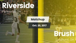 Matchup: Riverside High vs. Brush  2017