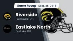 Recap: Riverside  vs. Eastlake North  2018