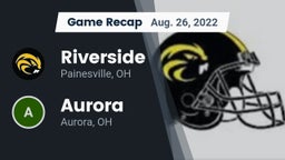 Recap: Riverside  vs. Aurora  2022