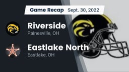 Recap: Riverside  vs. Eastlake North  2022