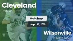 Matchup: Cleveland High vs. Wilsonville  2019