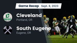 Recap: Cleveland  vs. South Eugene  2023
