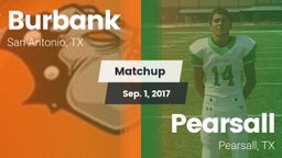 Matchup: Burbank  vs. Pearsall  2017