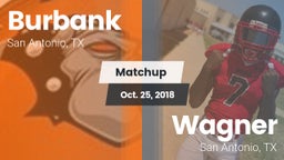 Matchup: Burbank  vs. Wagner  2018