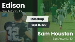 Matchup: Edison  vs. Sam Houston  2017