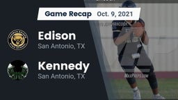 Recap: Edison  vs. Kennedy  2021