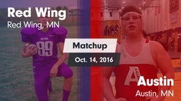 Matchup: Red Wing  vs. Austin  2016
