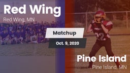 Matchup: Red Wing  vs. Pine Island  2020