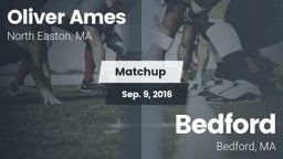 Matchup: Oliver Ames vs. Bedford  2015