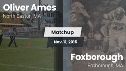 Matchup: Oliver Ames vs. Foxborough  2016
