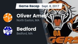 Recap: Oliver Ames  vs. Bedford  2017