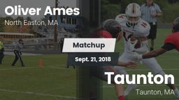 Matchup: Oliver Ames vs. Taunton  2018