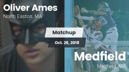 Matchup: Oliver Ames vs. Medfield  2018