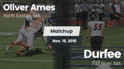 Matchup: Oliver Ames vs. Durfee  2018