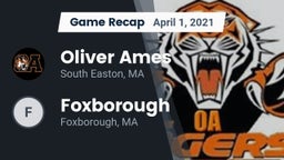 Recap: Oliver Ames  vs. Foxborough  2021
