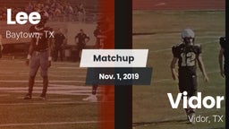 Matchup: Lee  vs. Vidor  2019