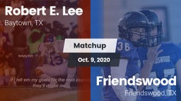 Matchup: Lee  vs. Friendswood  2020